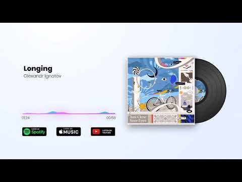 Olexandr Ignatov - Longing (Official Audio)