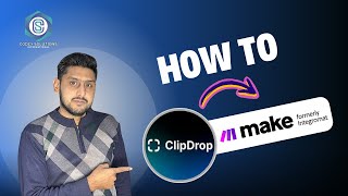 How to Automate Clipdrop to Make.com for Automation