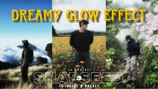 How to create DREAMY GLOW EFFECT using Snapseed | Snapseed Tutorial  | CZ PRESETS