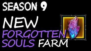 New Patch Crazy Forgotten Souls Farm - Season 9 - Diablo 4