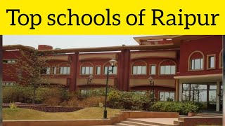 Top schools of #raipur with fees @hotintown #topschools #bestschools #schools #top
