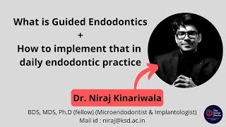 Guided Endodontics - what is it & how will it implement | Endodontics | RCT for Calcified canals