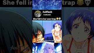 She fell in her own trap 😂💀 #anime #animeedit #shorts