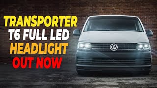 T6 FULL LED Headlight from Transporter HQ are finally available!