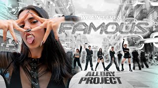 [KPOP IN PUBLIC | ONE TAKE] ALLDAY PROJECT - FAMOUS | DANCE COVER BY SIKREN FROM BARCELONA