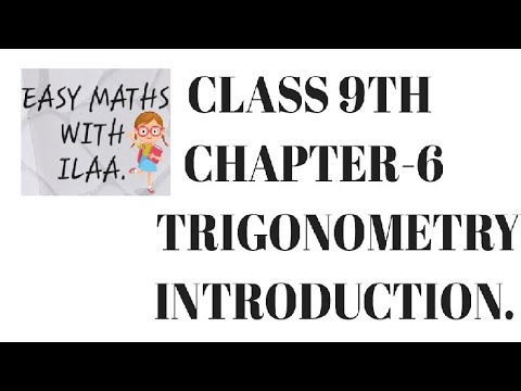 CLASS 9TH. CHAPTER 6. TRIGONOMETRY.