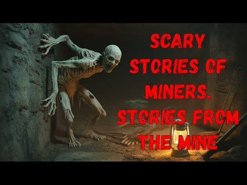 Haunting Tales from the West Virginia Mines.#horror #scary #monster