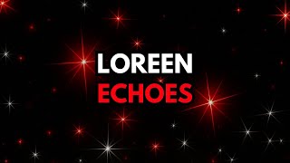 LOREEN - ECHOES | Lyric Video |