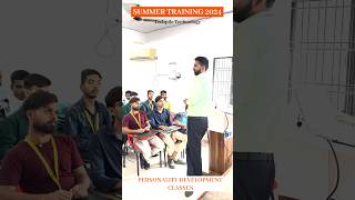 Summer Training Unveiled : A glimpse into learning / Personality Development Class | 2024 #techpile