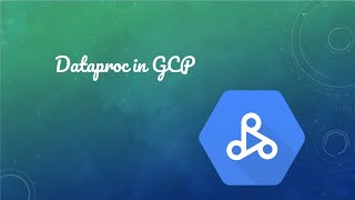 GCPDE_Overview of Dataproc