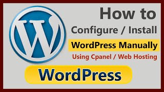 WordPress Installation Manually, Creating database & configure to wordpress files