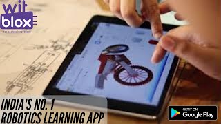 Build Robotics Projects using the WitBlox App || India's No. 1 Robotics Learning App