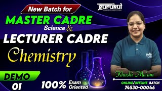 Lecturer Cadre Chemistry Preparation | Master Cadre Science | Class 01
