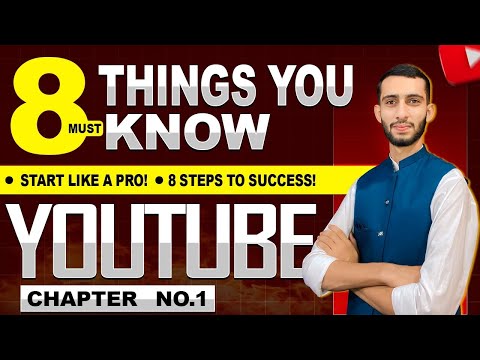 8 Most Important Tips You Must Know Before starting YouTube Journey