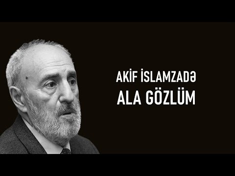 Akif İslamzadə - Ala Gözlüm (lyrics)