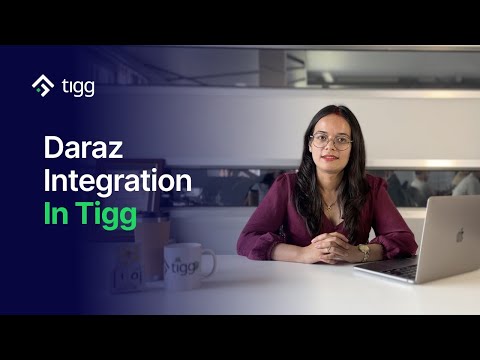 Tigg Tutorial: Daraz Integration - Auto-Invoice Your Online Orders with Tigg