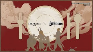 [Arknights X Delicious in Dungeon] Collaboration Teaser Trailer