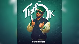 Thats Ok - Rahul Dit-O || 1 Min Music Video || Latest Hits Song 2022 || Rap Song || MusicGram