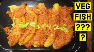 Veg Fish | Vegetarian Fish | Raw Banana Recipe | कच्चे केले की मछली | Badnaam Rasoi