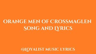 Orangemen of Crossmaglen - Lyrics