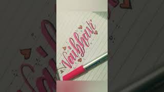 Vaibhavi#vaibhavi#art  #trending #viral #handlettering #signature #calligraphy