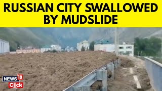 Russia News Today | Mudslide In Russian City Forces Over 370 People To Evacuate | Putin | N18G