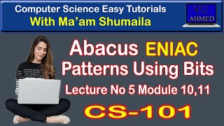 Abacus | ENIAC | CS101 lecture 5 | cs101 short lectures | computer science easy tutorials