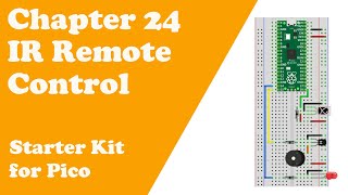 Chapter 24 Infrared Remote - Starter Kit for Pico
