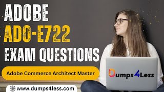 AD0-E722 Exam Questions | Adobe Commerce Architect Master Dumps PDF