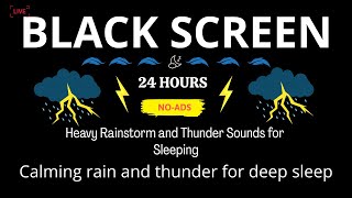 🔴 Heavy Rain and Thunder Sounds for Sleeping - Black Screen | Gentle Rainfall and Thunder for Sleep