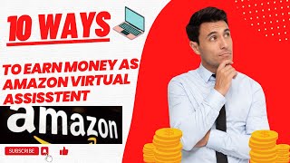 Top 10 High-Paying Amazon Virtual Assistant Jobs for Easy Income #amazon #top10 #10ways #amazonfba