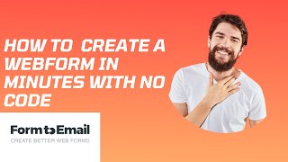 HOW TO  CREATE A WEBFORM IN MINUTES WITH NO CODE