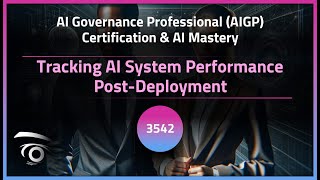 Tracking AI System Performance Post-Deployment | Exclusive Lesson