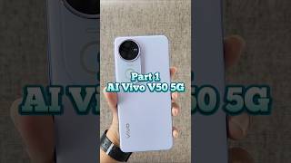 Fitur AI Vivo V50 5G Part 1 ‼️‼️