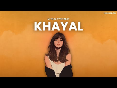 [FREE] Mitraz Type Beat "Khayal" || Bollywood x King Type Beat || Harsh musiK