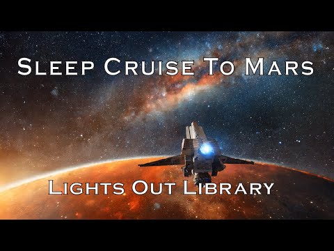 Night Flight to Mars (Space Cruise for Sleep)
