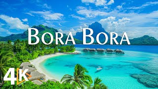 WONDERS OF BORA BORA 4K UHD • Serene Sea Views & Relaxing Waves & Calming Music