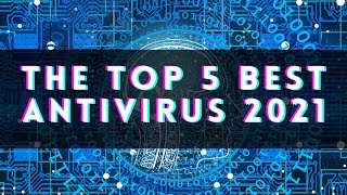 Best Antivirus 2021: Norton VS McAfee VS Bitdefender VS Kaspersky VS Webroot