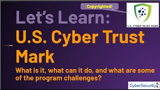 US Cyber Trust Mark Program. Good idea?