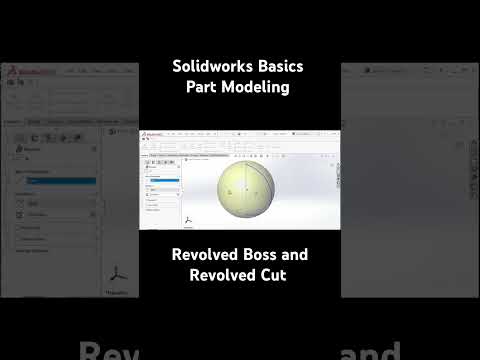 Part Modeling: Revolved Boss and Revolved Cut #cad #solidworks #solidmodeling #engineering