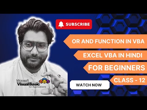 Excel VBA | Class - 12 | OR AND in VBA | {VBA Full Course}