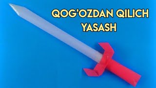 Qog'ozdan ajoyib qilich yasash/紙刀作り