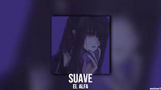 el alfa - suave (𝖘𝖑𝖔𝖜𝖊𝖉/𝖗𝖊𝖛𝖊𝖗𝖇)