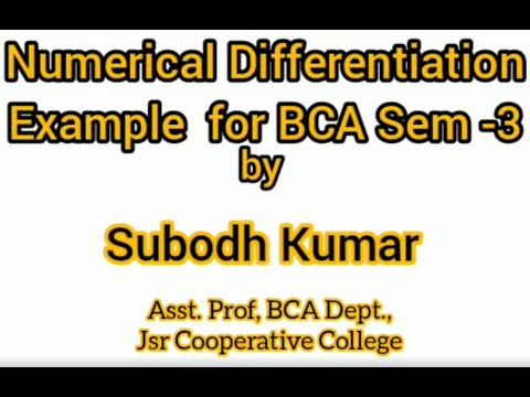 Session 2 : Numerical Diffentiation Example for BCA Sem-3