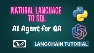 Natural Language to SQL using AI Agent for QA | LangChain Tutorial