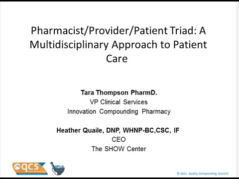 QCS Session #2 - Pharmacist/Provider/Patient Triad: A Multidisciplinary Approach to Patient Care