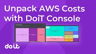 Unpack AWS Costs with DoiT Console