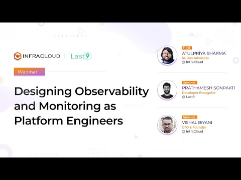 Designing Observability and Monitoring as Platform Engineers -  Platform Engineering webinar series