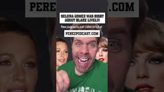 Selena Gomez Was Right About Blake Lively! | Perez Hilton #TaylorSwift #BlakeLively #JustinBaldoni