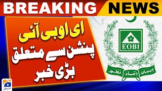 Big news regarding EOBI Pension | Geo News